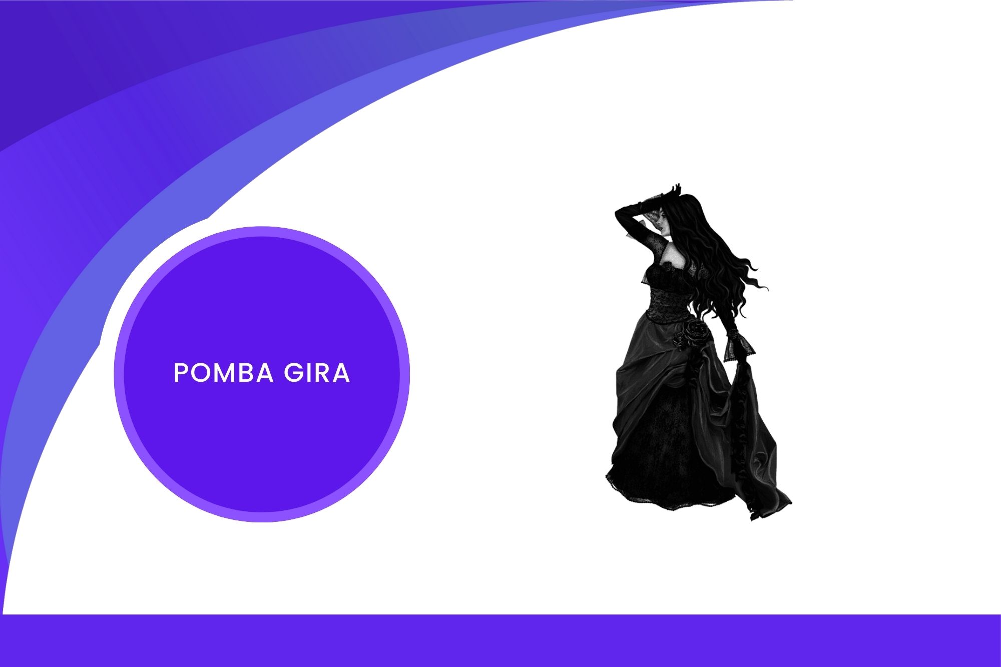 pomba gira Alteza, Pomba Gira